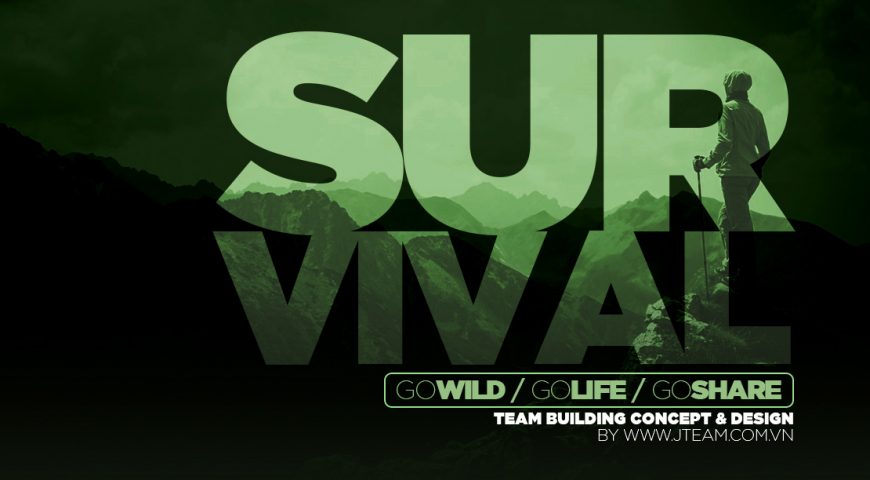 TEAM BUILDING CONCEPT : SURVIVAL/GOWILD – GOLIFE – GOSHARE